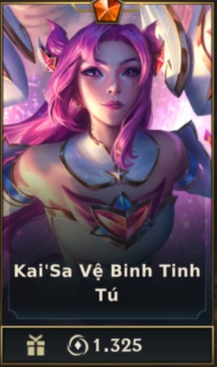 	 Kai'Sa Vệ Binh Tinh Tú