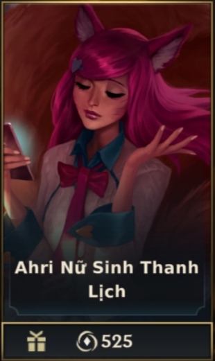 	 Ahri Nữ Sinh Thanh Lịch