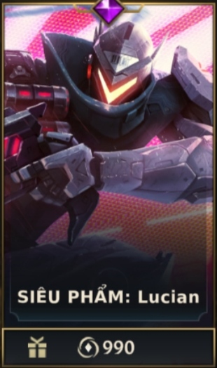	 Siêu Phẩm: Lucian