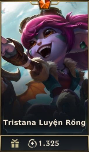 	 Tristana Luyện Rồng