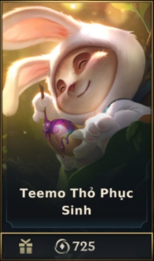 	 Teemo Thỏ Phục Sinh