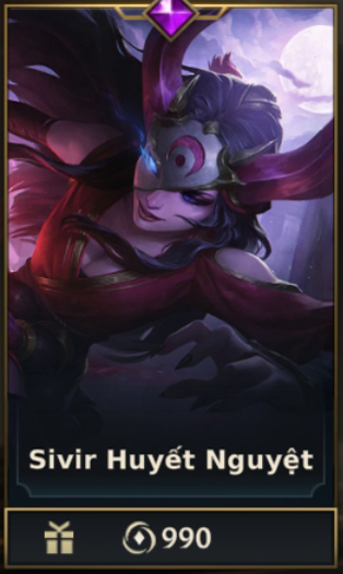 	 Sivir Huyết Nguyệt