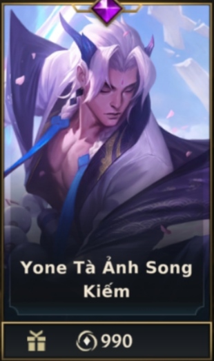 	 Yone Tà Ảnh Song Kiếm