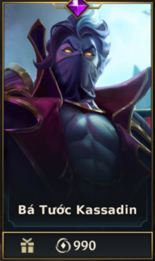 	 Bá Tước Kassadin