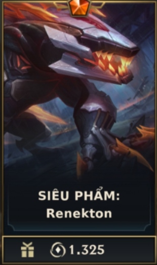 	 Siêu Phẩm : Renekton