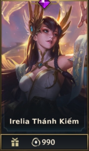 	 Irelia Thánh Kiếm