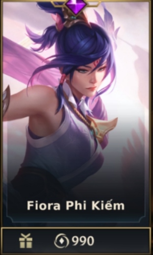	 Fiora Phi Kiếm