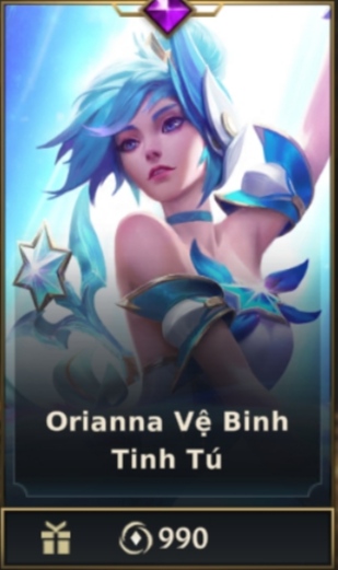	 Orianna Vệ Binh Tinh Tú