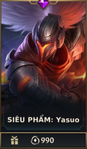 	 Siêu Phẩm: Yasuo