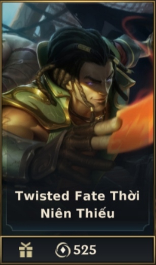 	 Twisted Fate Thời Niên Thiếu