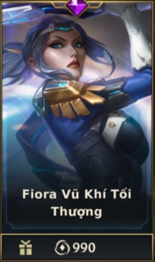 Fiora Vũ Khí Tối Thượng 