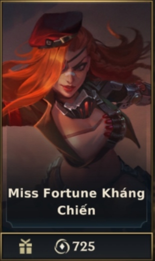 	 Miss Fortune Kháng Chiến