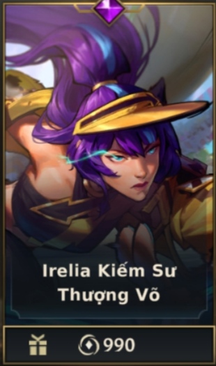 	 Irelia Kiếm Sư Thượng Võ