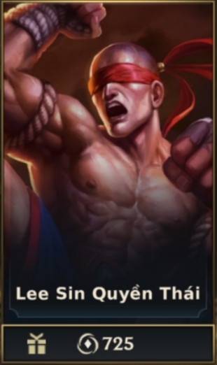 	 Lee Sin Quyền Thái