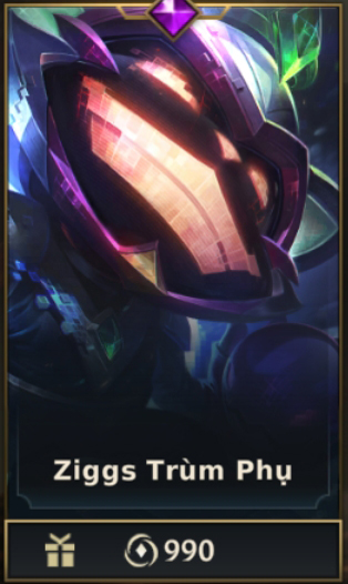 Ziggs Trùm Phụ