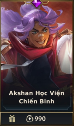 	 Akshan Học Viện Chiến Binh