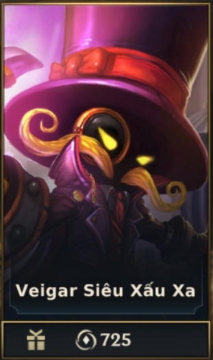 	 Veigar Siêu Xấu Xa