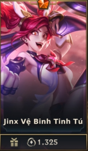 	 Jinx Vệ Binh Tinh Tú