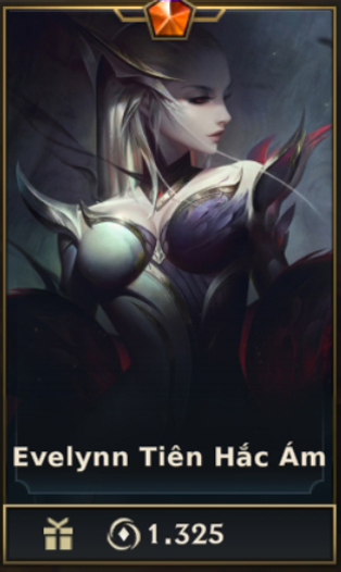 	 Evelynn Tiên Hắc Ám
