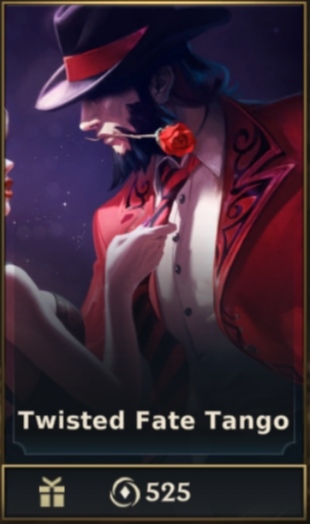 	 Twisted Fate Tango