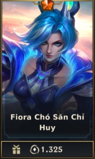 	 Fiora Chó Săn Chỉ Huy