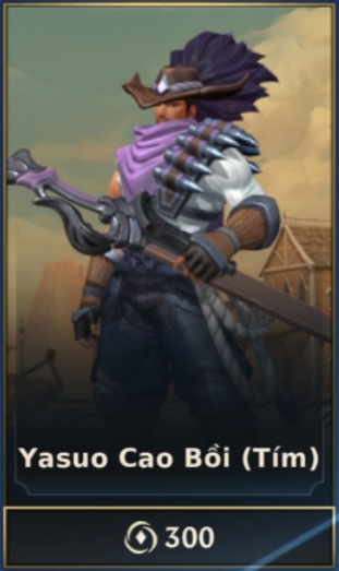 Yasuo Cao Bồi - Tím