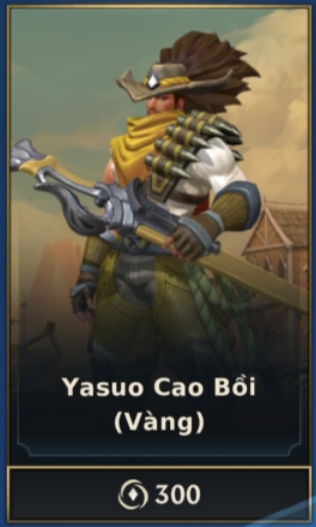 Yasuo Cao Bồi - Vàng