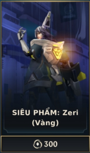 SIÊU PHẨM : Zeri - Vàng