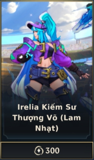 Irelia Kiếm Sư Thượng Võ - Lam Nhạt