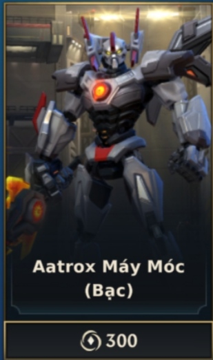 Aatrox Máy Móc - Bạc